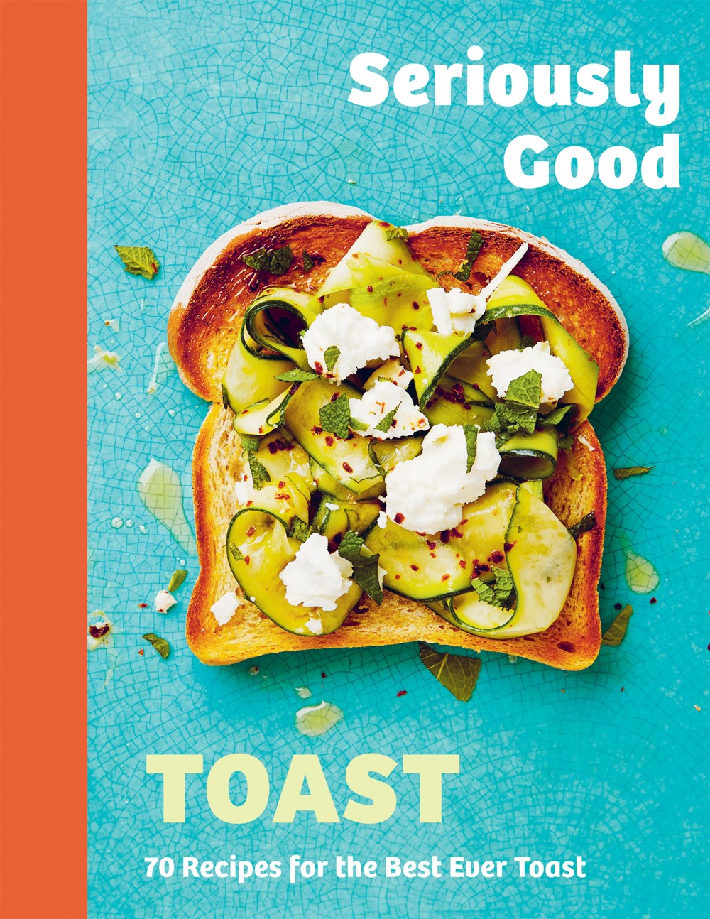 Toast - Seriously Good