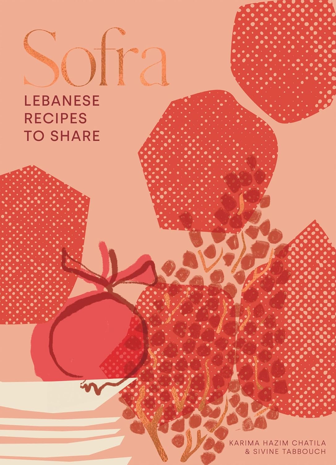 Sofra - Lebanese Recipes to Share