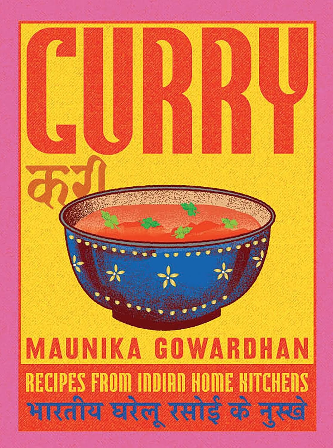 Curry - Recipes From Indian Home Kitchens