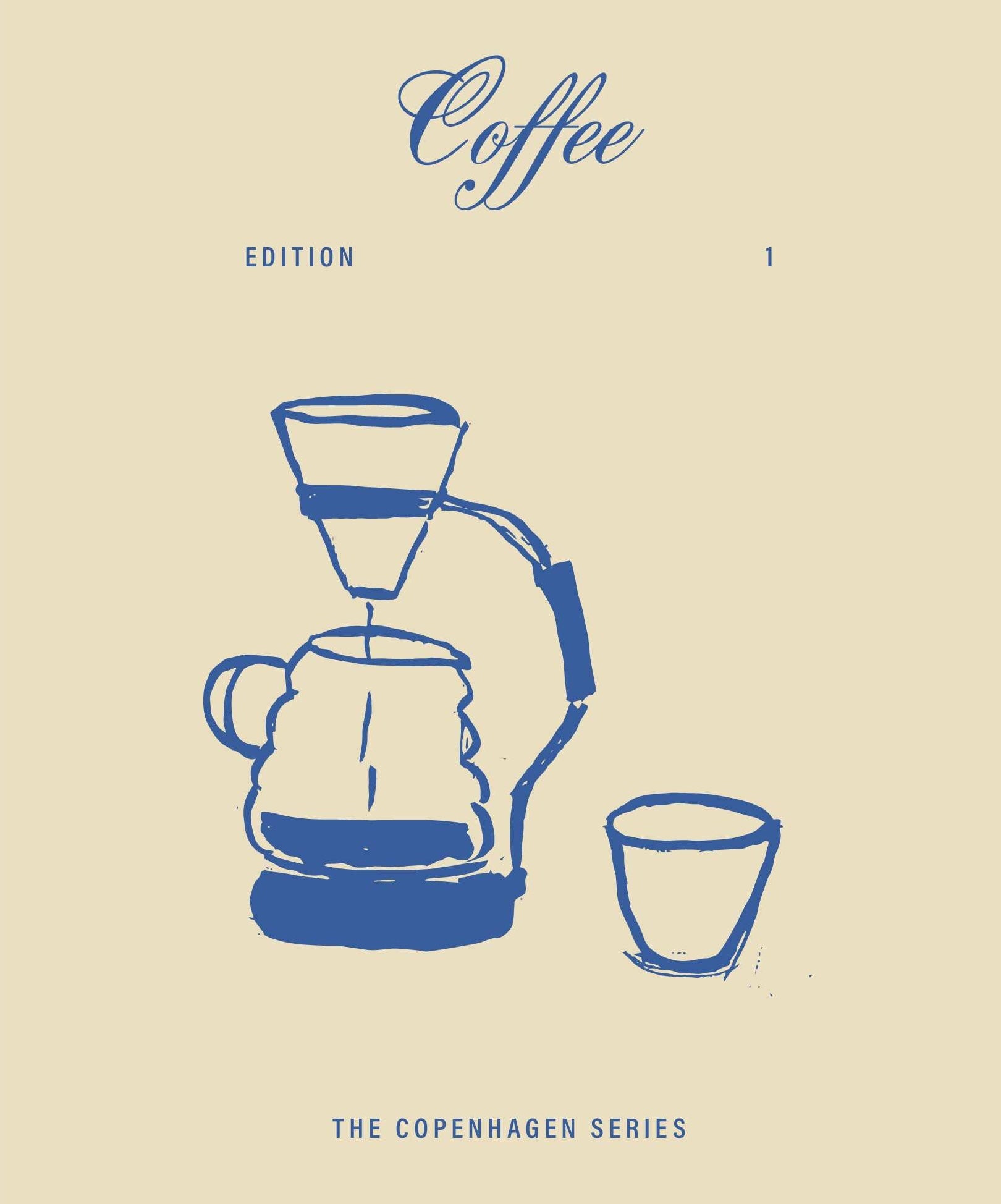 Coffee - The Copenhagen Series