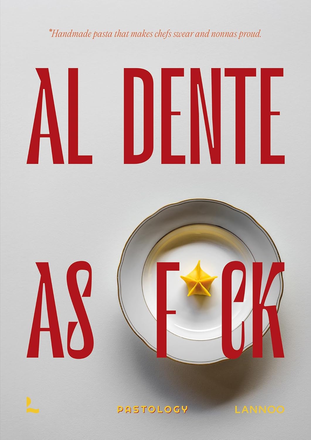 Al dente as f*ck