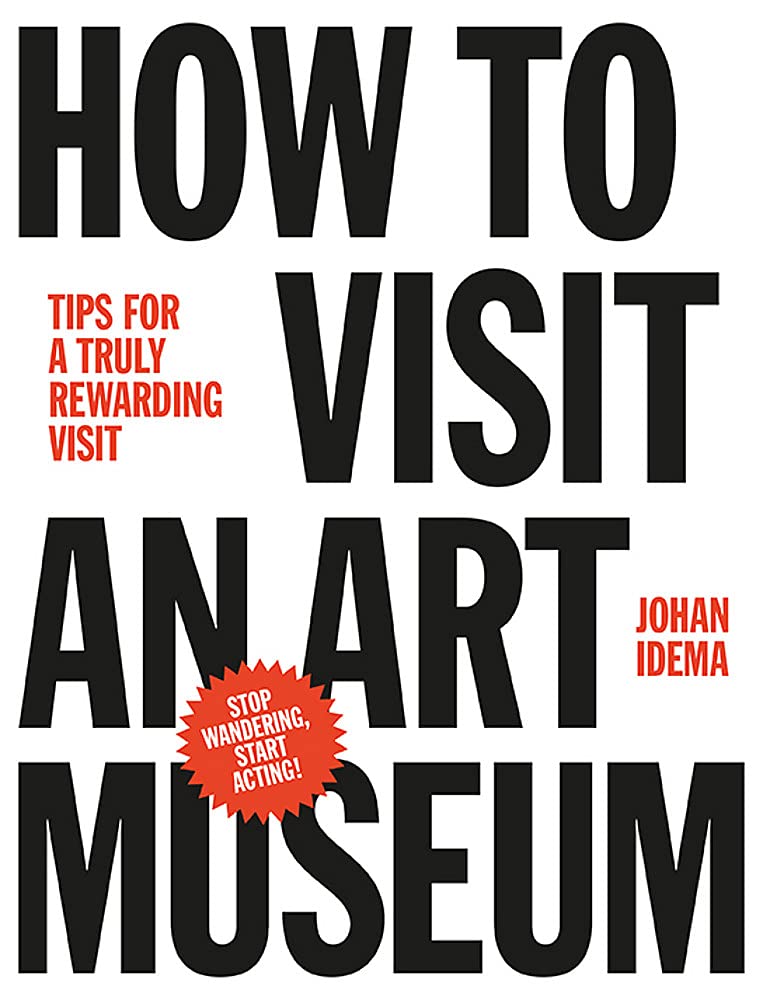How to visit an Art Museum
