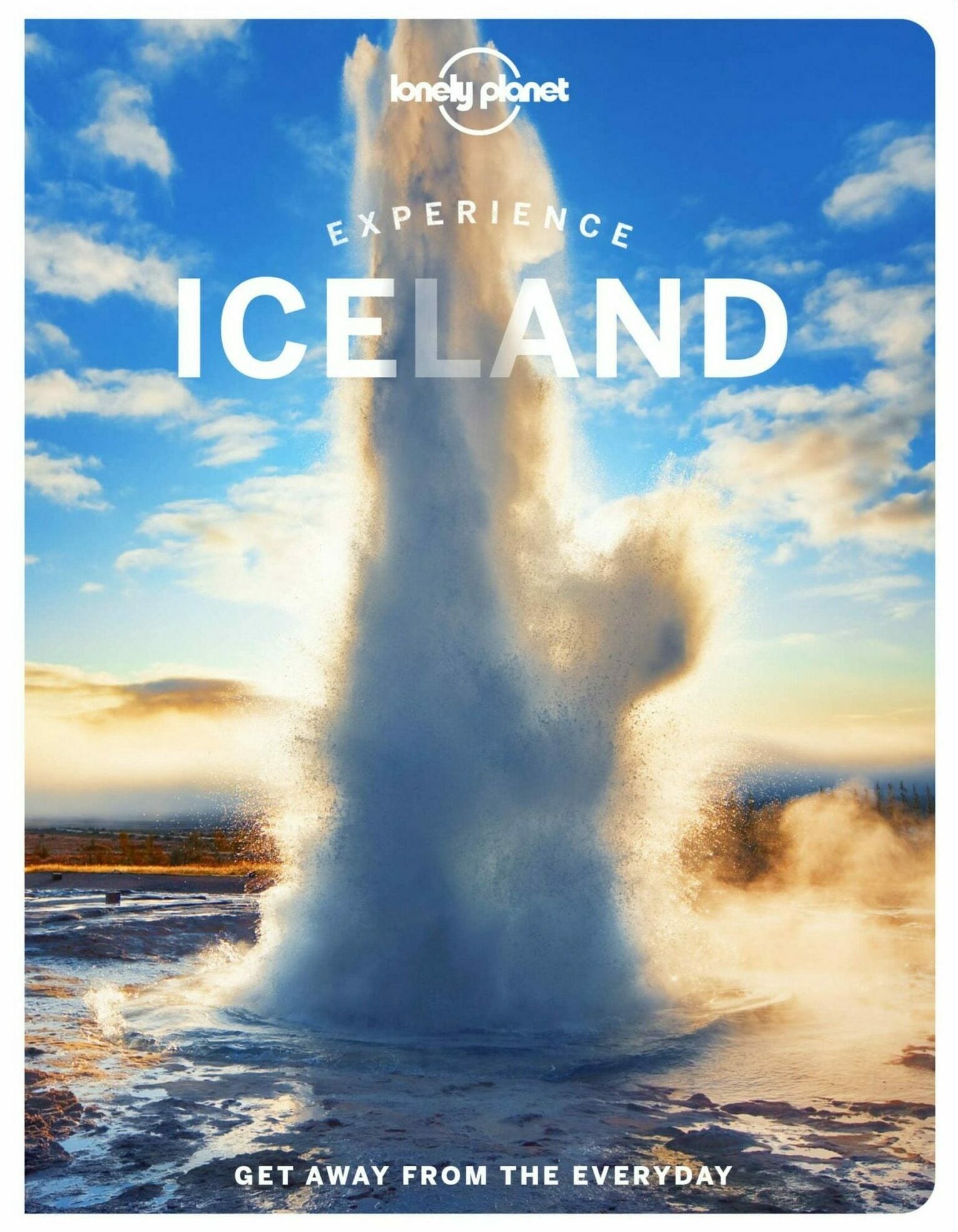 Experience Iceland 1st Edition