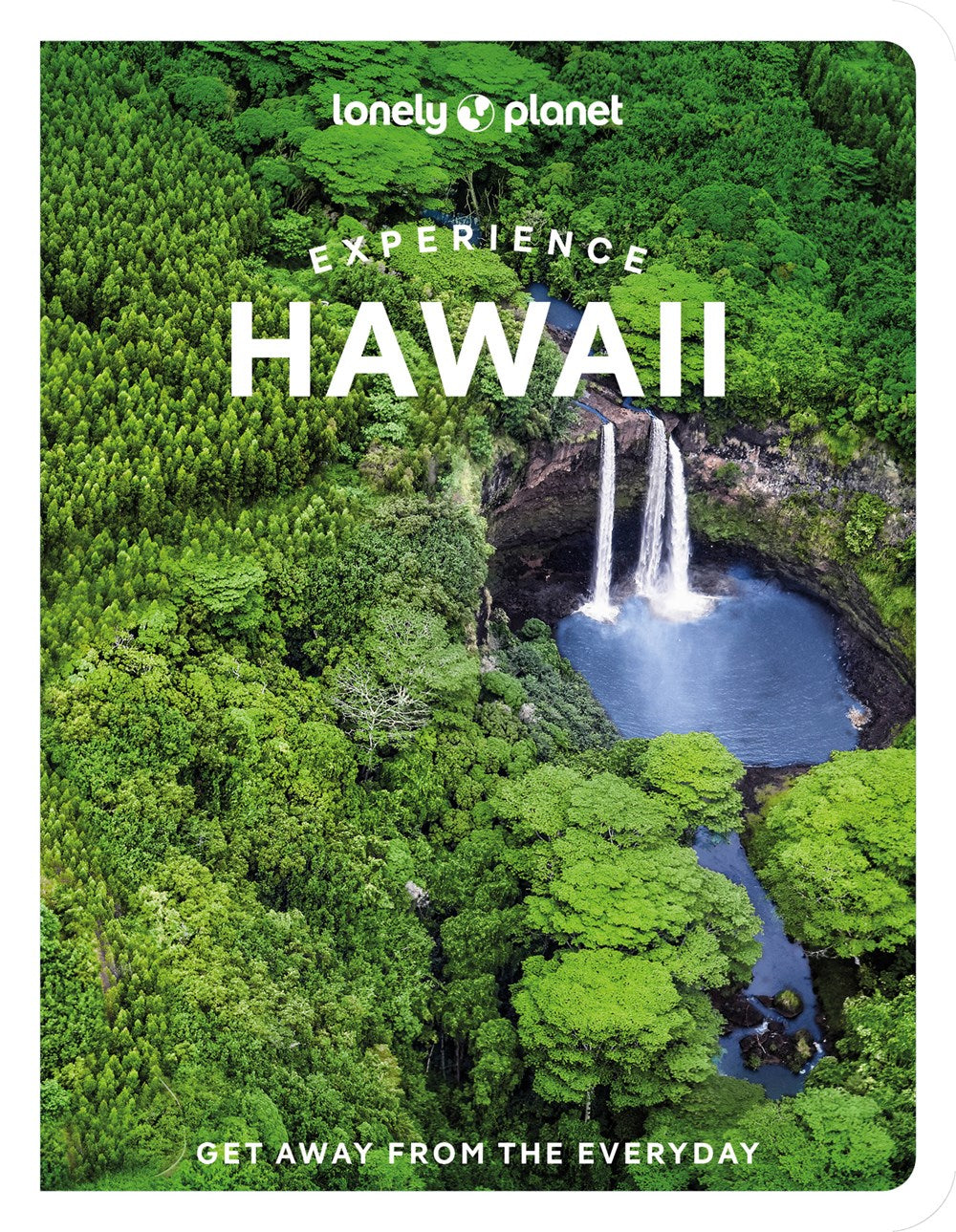 Experience Hawaii 1st Edition