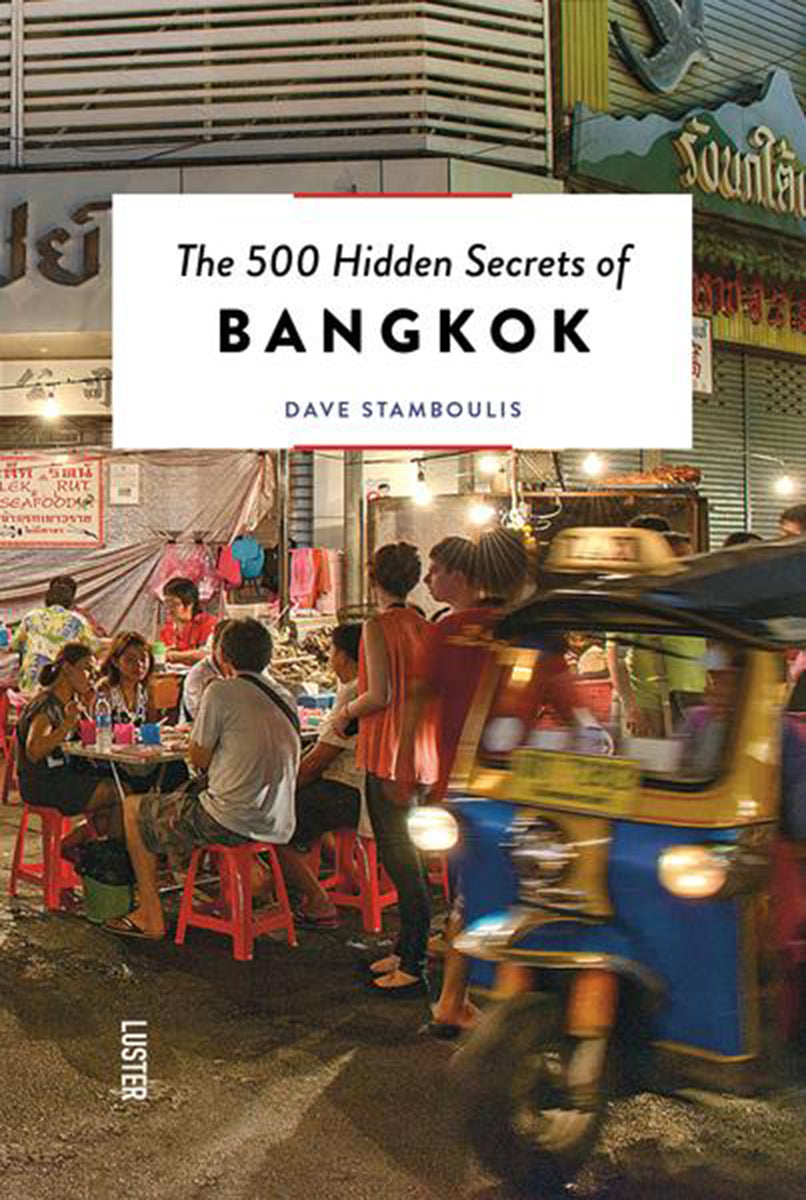 The 500 Hidden Secrets of Bangkok