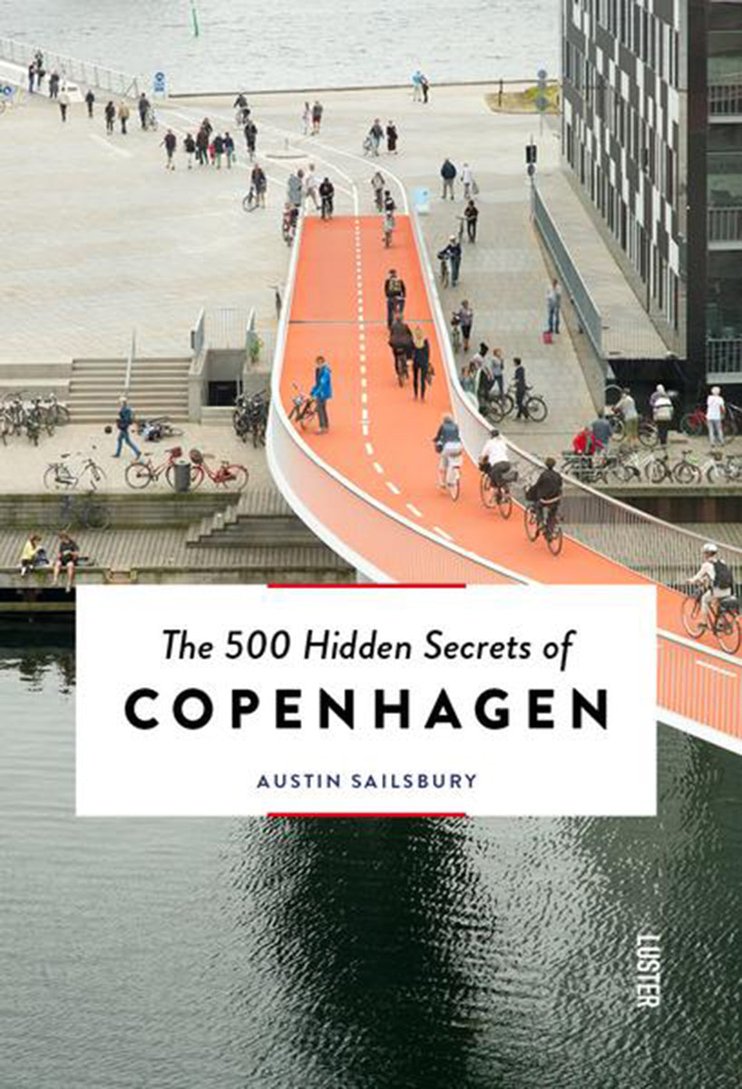 The 500 Hidden Secrets of Copenhagen