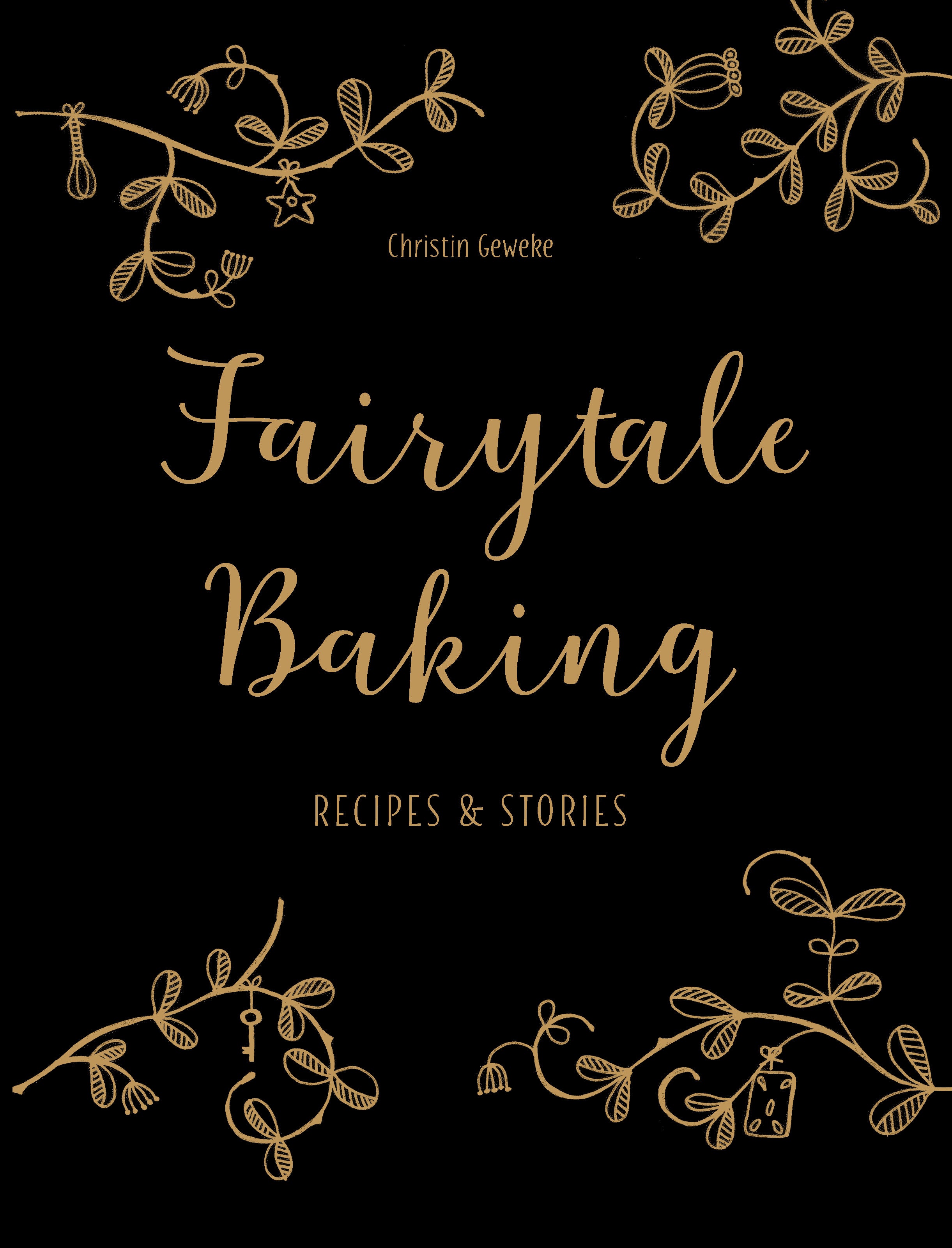 Fairytale Baking – Recipes & Stories