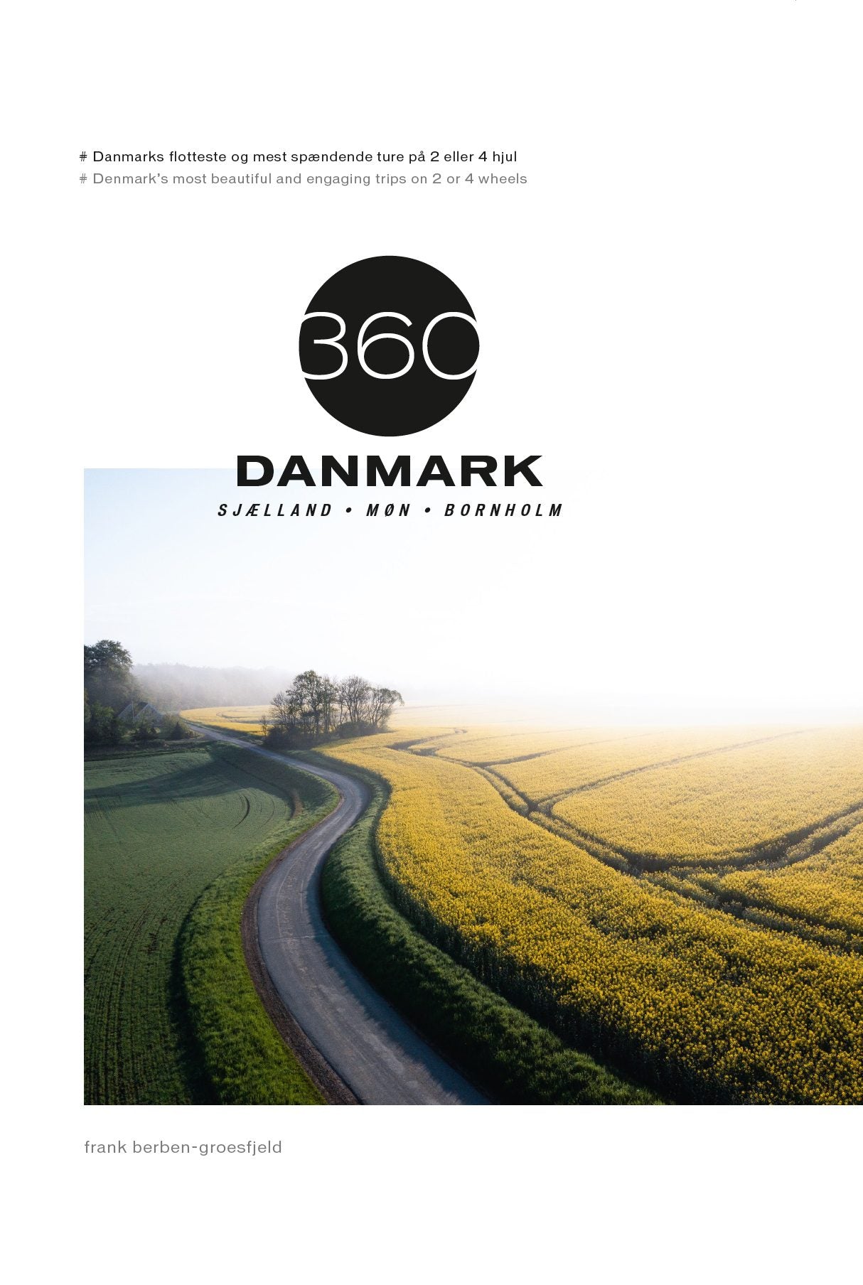 360 Danmark - Vol. 1 - Sjælland - Møn - Bornholm
