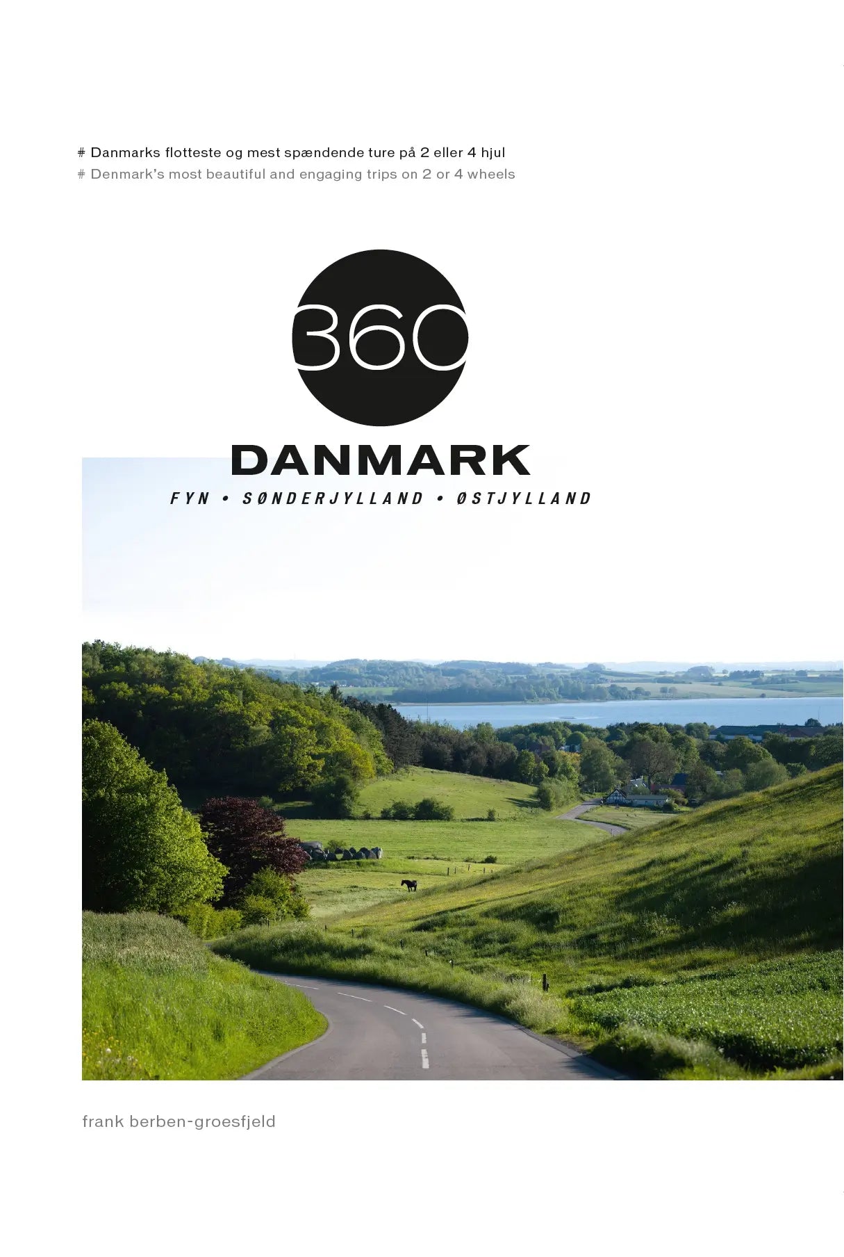 360 Danmark - Vol. 2 - Fyn - Sønderjylland - Østjylland