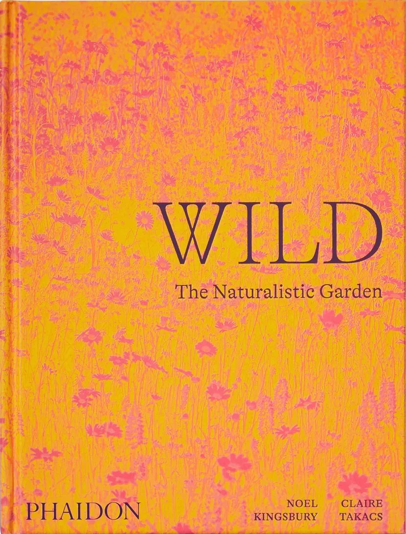 Wild - The Naturalistic Garden