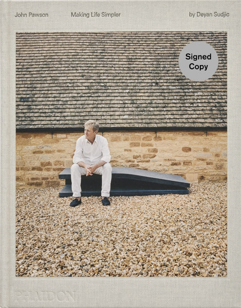John Pawson Making Life Simpler サイン入り John Pawson - Making Life Simpler. Signed Edt.