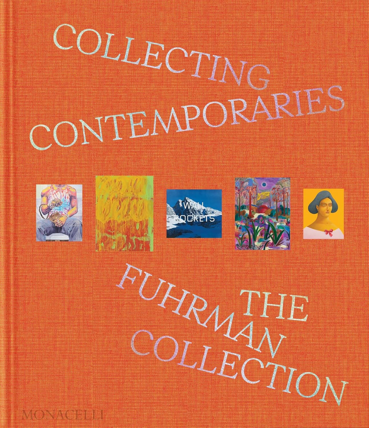 Collecting Contemporaries - The Fuhrman Collection