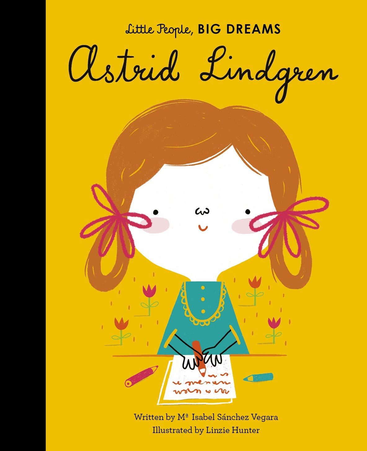 Little People, Big Dreams - Astrid Lindgren