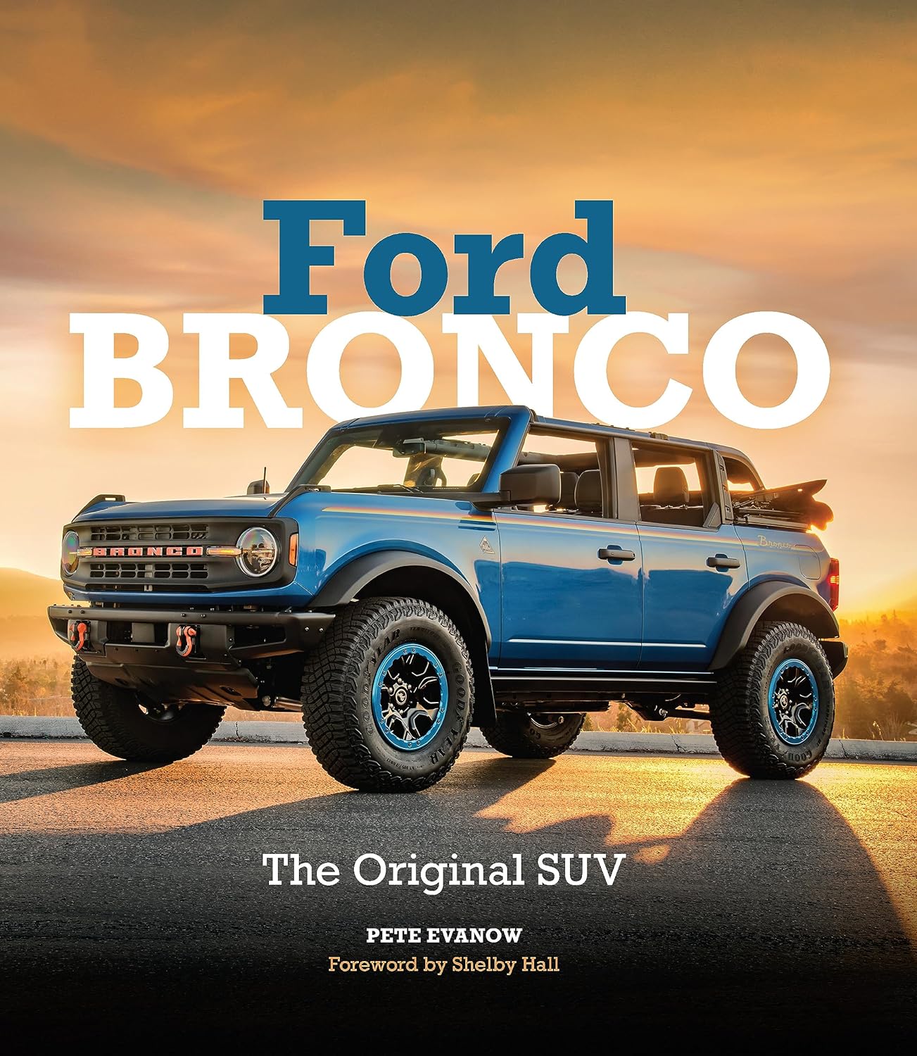 Ford Bronco - The Original SUV