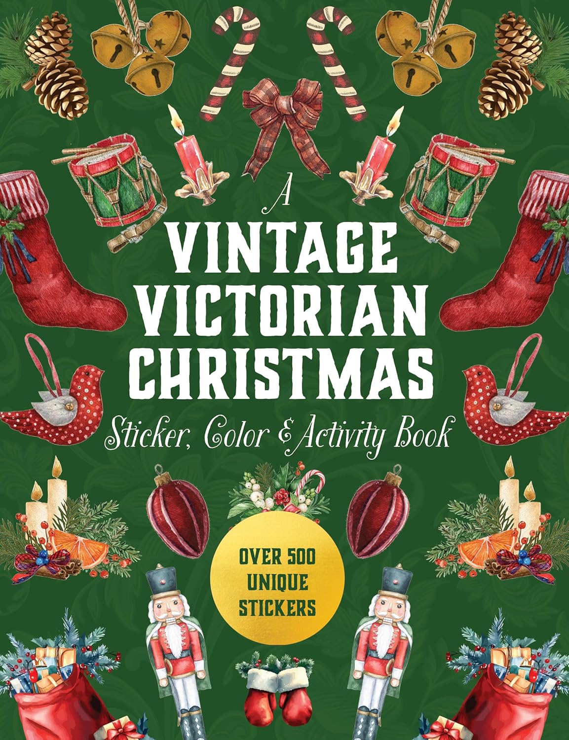 A Vintage Victorian Christmas Sticker, Color & Activity Book.