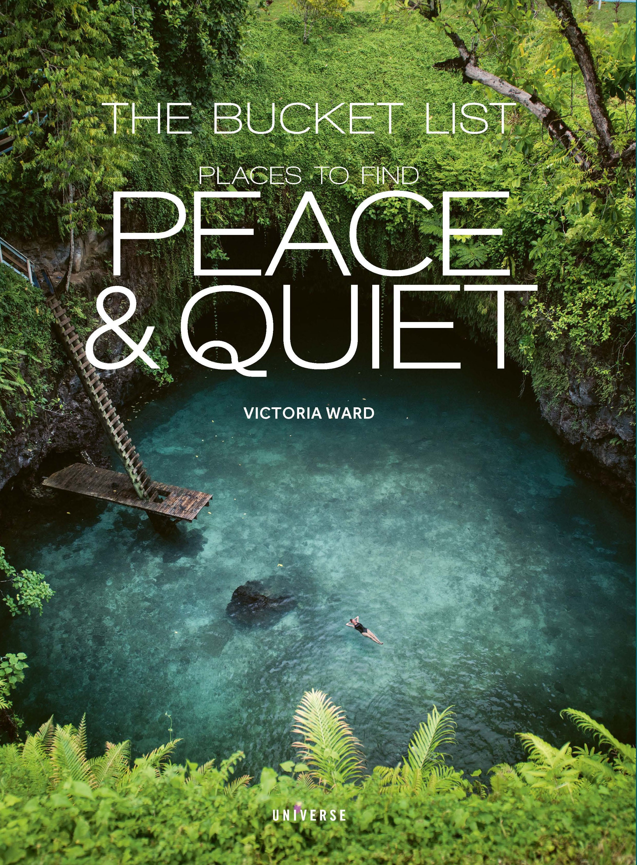 The Bucket List: Peace and Quiet