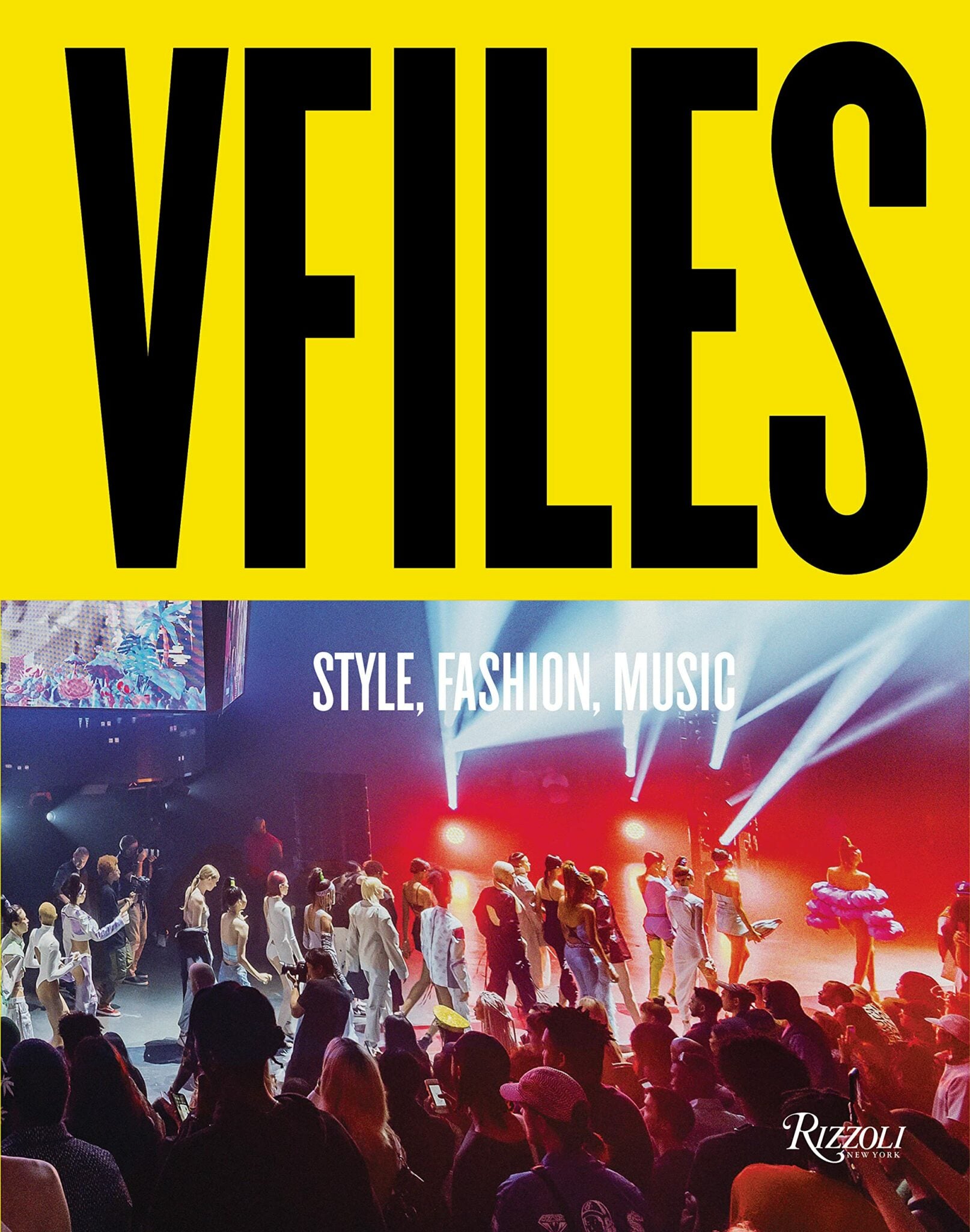 VFILES: Style, Fashion, Music,