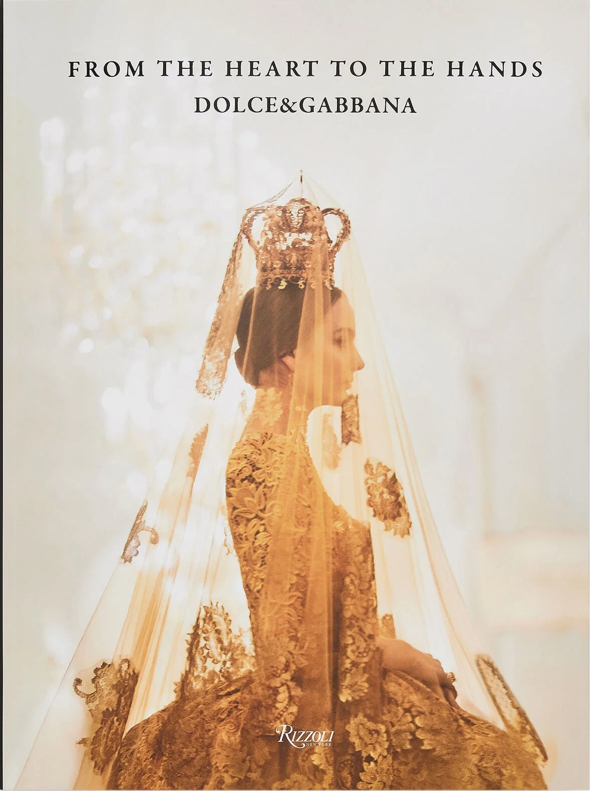 From the Heart to the Hands - Dolce&Gabbana