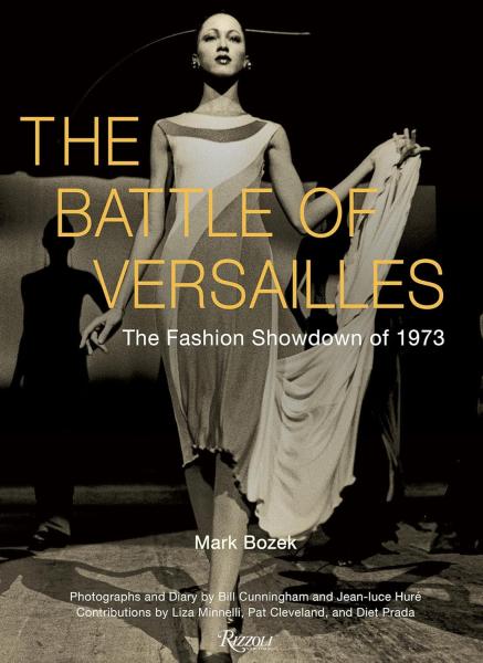 The Battle of Versailles. The Fashion Showdown of 1973