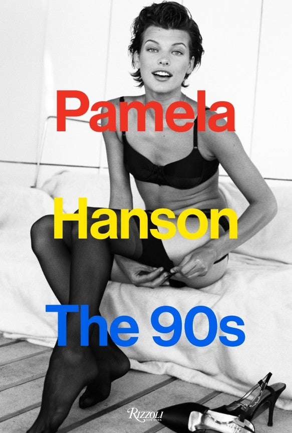 Pamela Hanson: The '90s