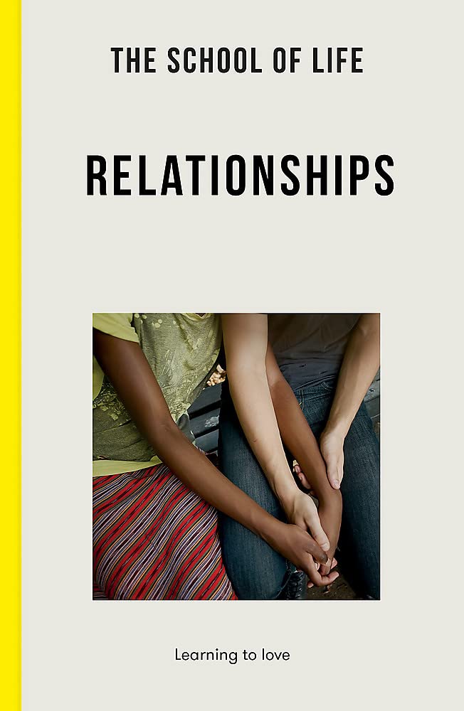 The School of Life - Relationships