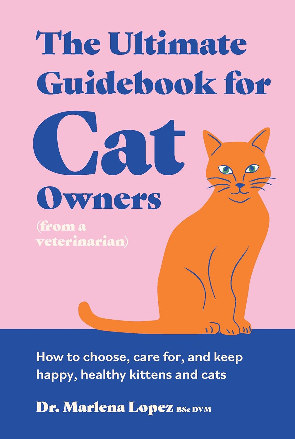 The Ultimate Guidebook for Cat Owners