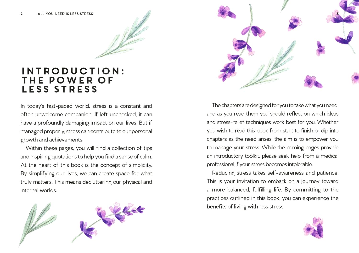 All You Need is Less Stress