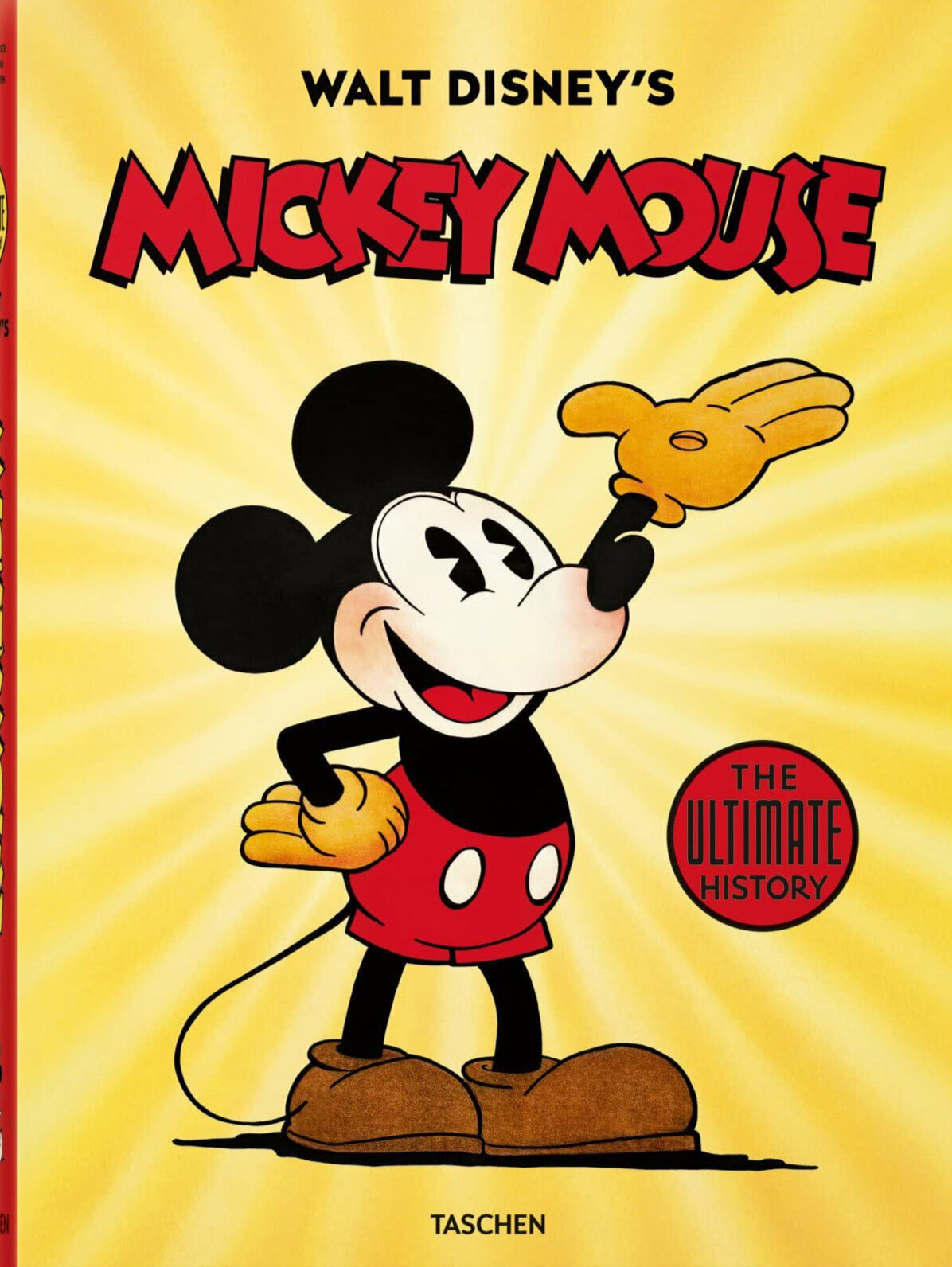 Mickey Mouse. The Ultimate History