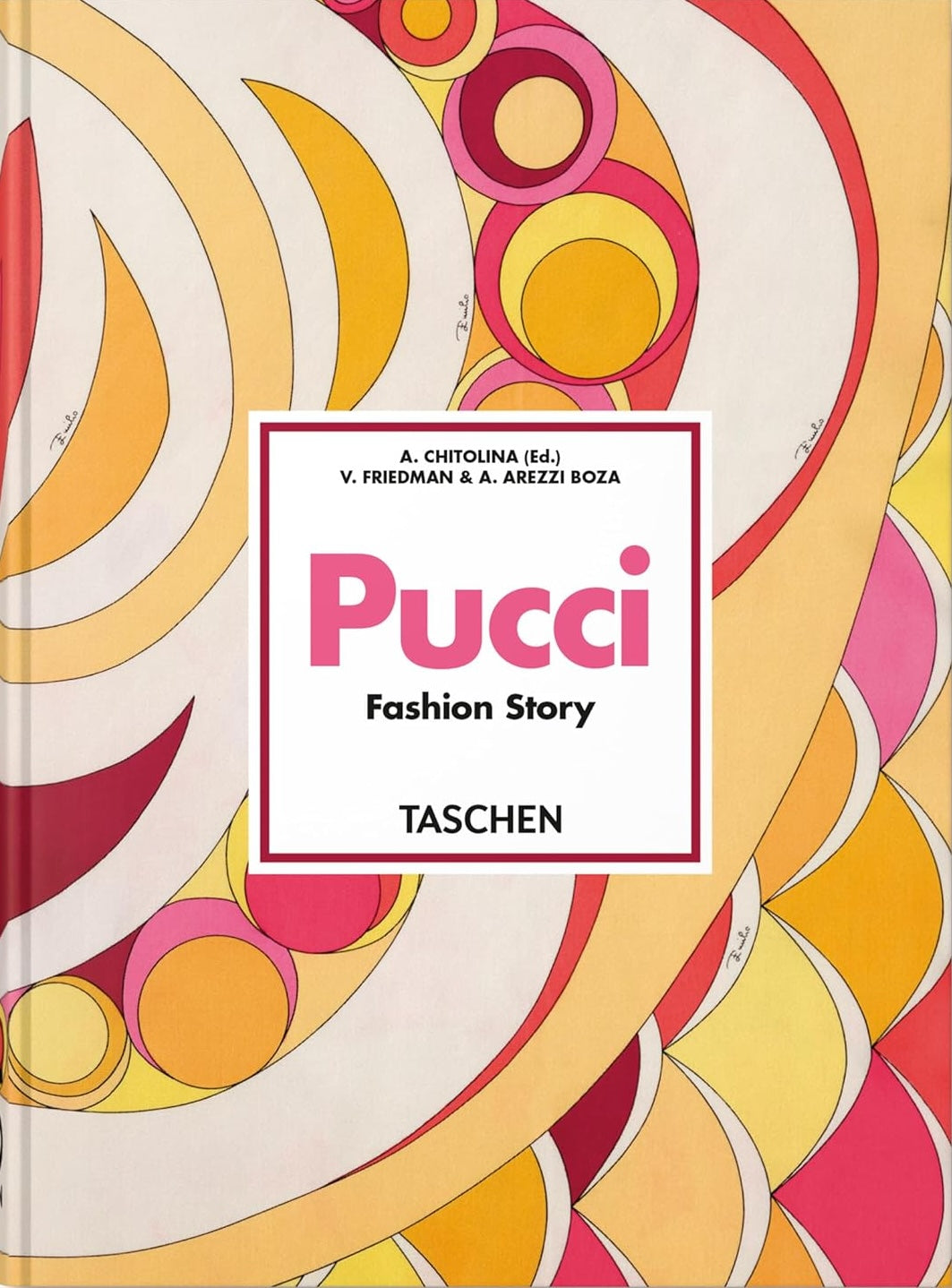 Pucci. Fashion Story. 45th Edt.