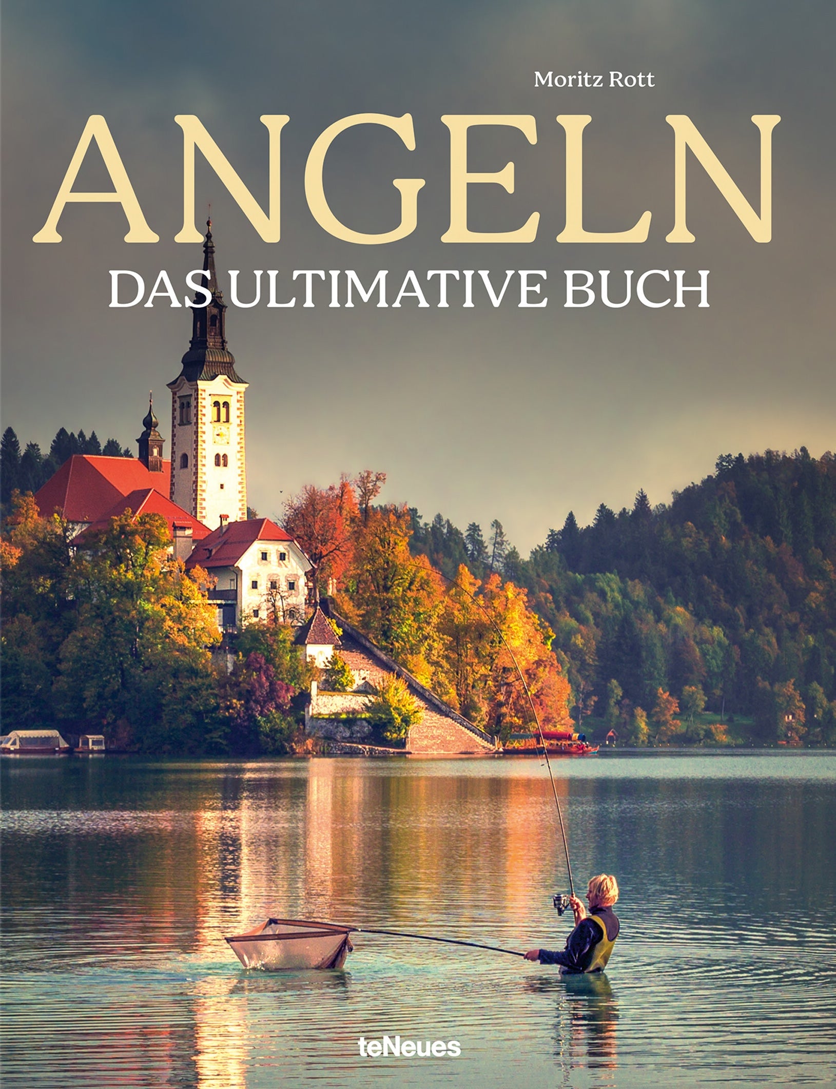Angeln: Das ultimative Buch - German