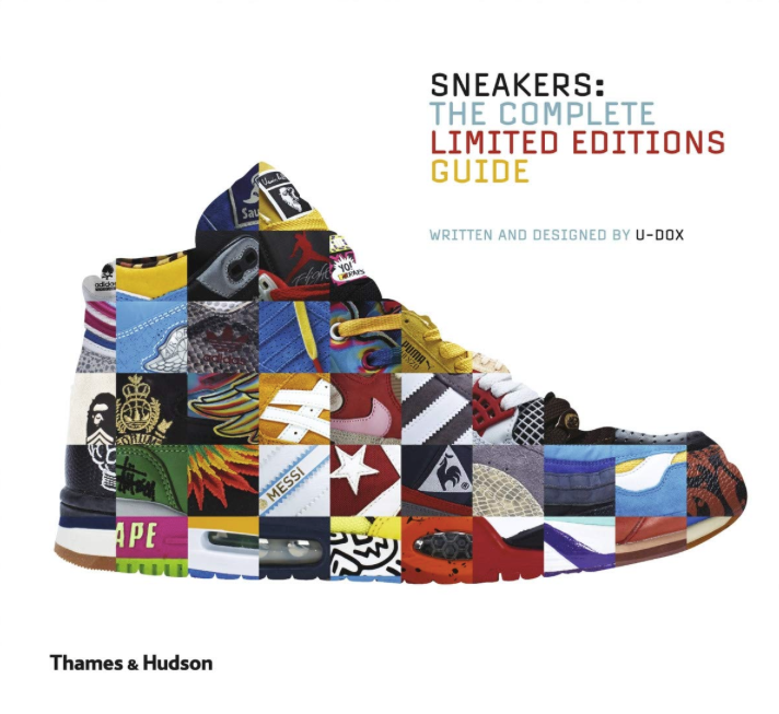 Sneakers: The Complete Limited Editions