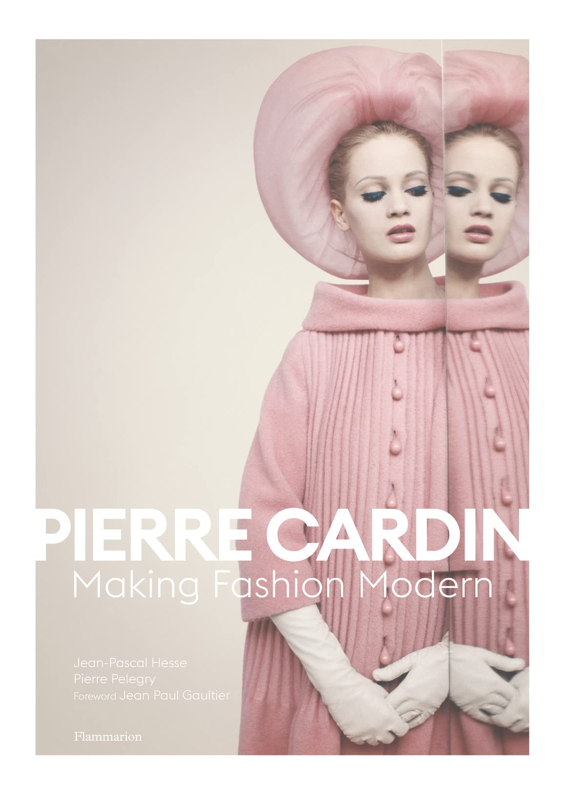 Making Fashion Modern - Pierre Cardin