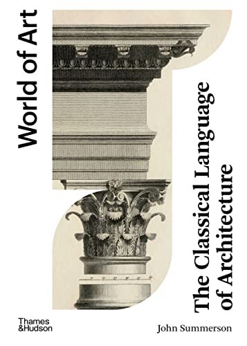 World of Art - The Classical Language of Architecture
