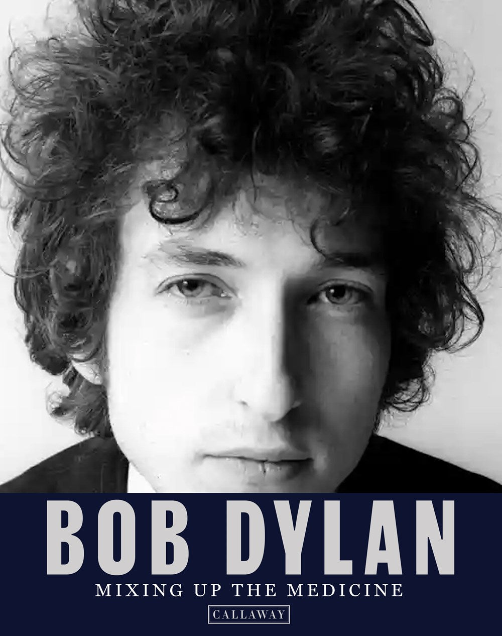 Bob Dylan - Mixing up the Medicine