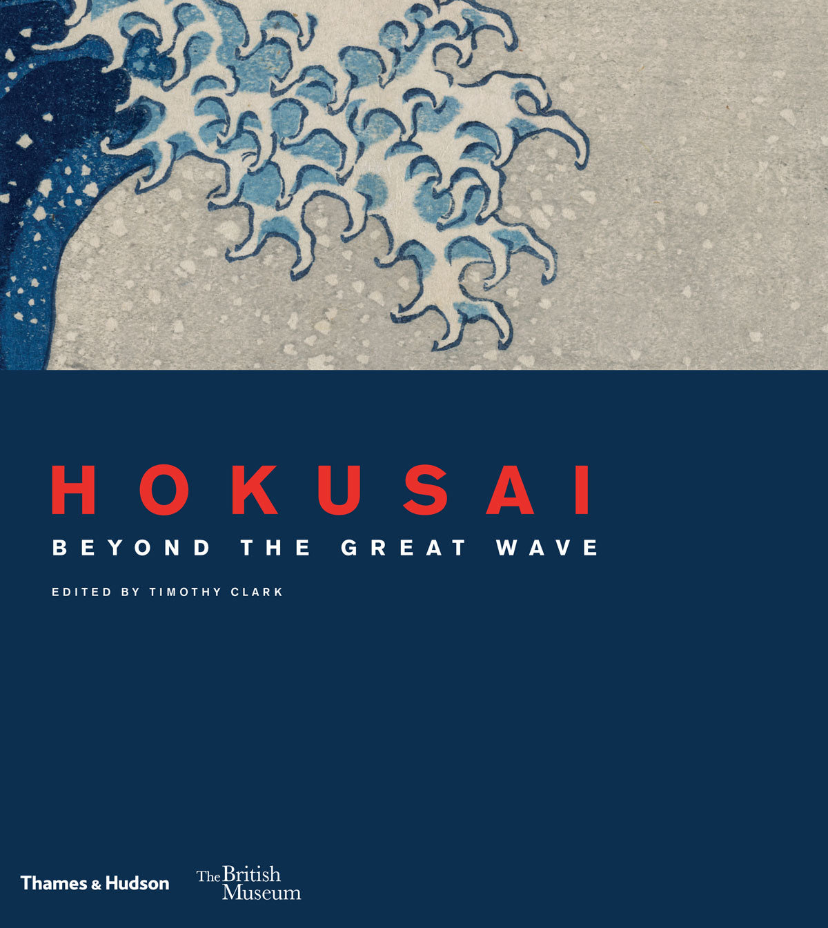 Hokusai - beyond the Great Wave