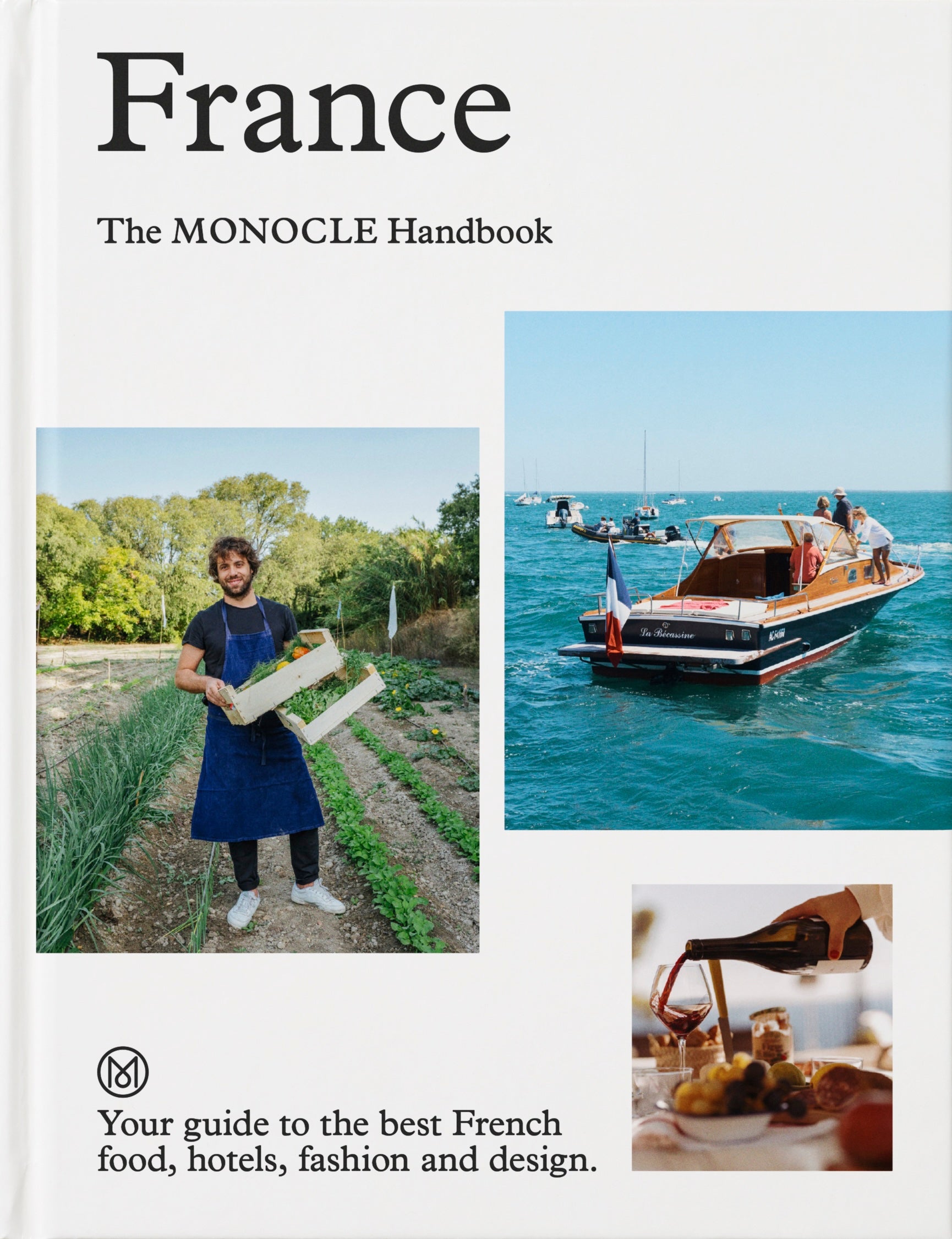 The Monocle Handbook - France