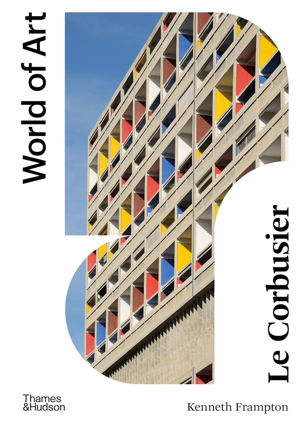 World of Art - Le Corbusier