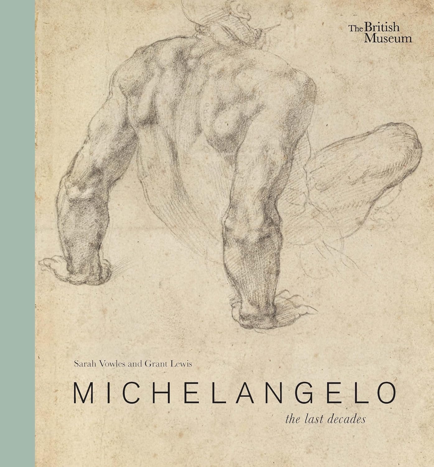 Michelangelo - The Last Decades