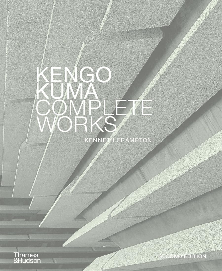 Kengo Kuma - Complete Works