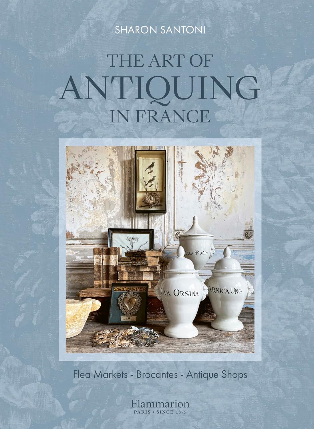 The Art of Antiquing in France