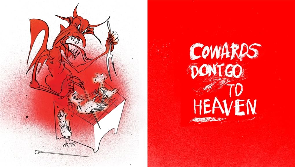 Cowards Don’t Go To Heaven