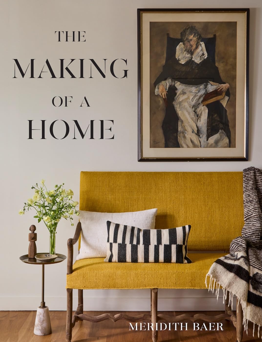 Meridith Baer - The Making of a Home