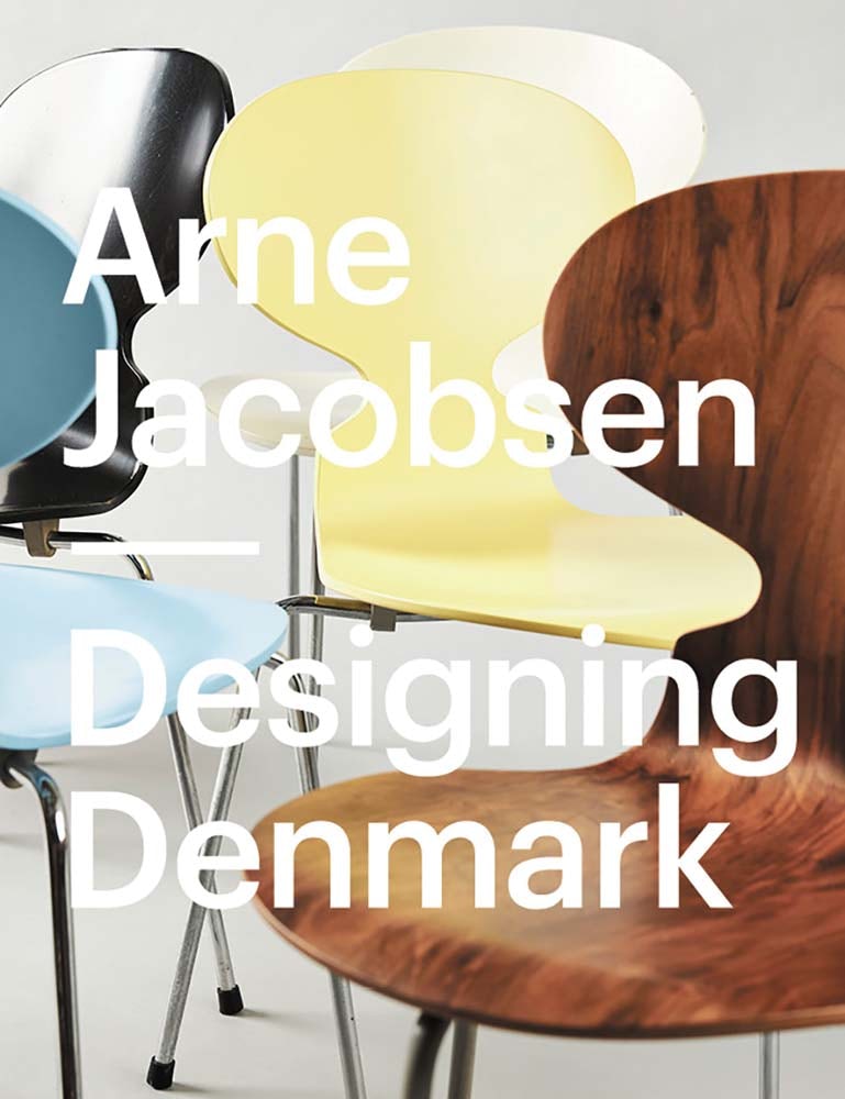 Designing Denmark - Arne Jacobsen